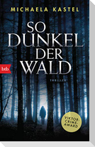 So dunkel der Wald