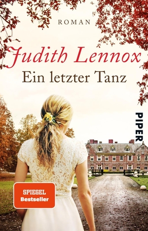Lennox, Judith. Ein letzter Tanz. Piper Verlag GmbH, 2016.