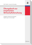 Übungsbuch zur empirischen Wirtschaftsforschung
