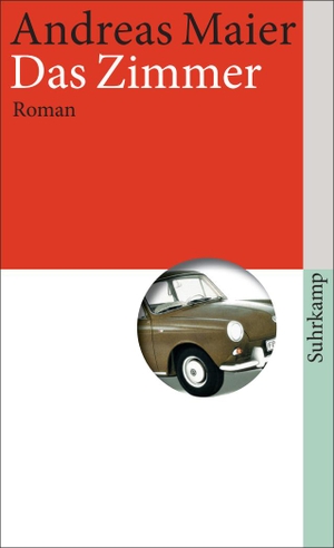 Maier, Andreas. Das Zimmer - Roman. Suhrkamp Verlag, 2011.