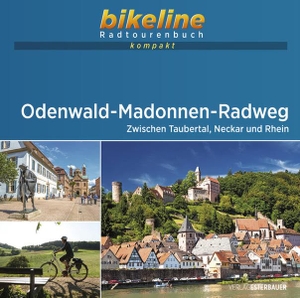 Odenwald-Madonnen-Radweg - Zwischen Taubertal, Neckar und Rhein. 1:50.000, 315 km, GPS-Tracks Download, Live-Update. Esterbauer GmbH, 2022.