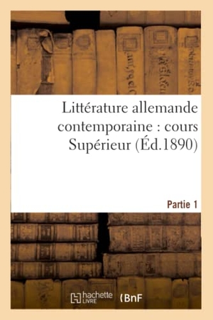 Lang-E. Littérature allemande contemporaine - cours Supérieur Partie 1. Hachette Livre, 2018.