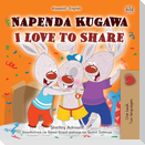 I Love to Share (Swahili English Bilingual Book for Kids)