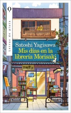 Yagisawa, Satoshi. MIS Días En La Librería Morisaki. Urano Publishers, 2024.