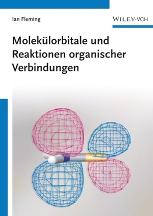 Fleming, Ian. Molekülorbitale und Reaktionen organischer Verbindungen. Wiley-VCH GmbH, 2012.