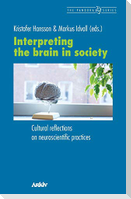 Interpreting the Brain in Society