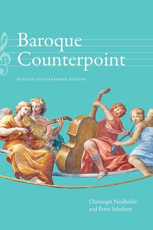 Neidhofer, Christoph / Peter Schubert. Baroque Counterpoint. State University of New York Press, 2023.