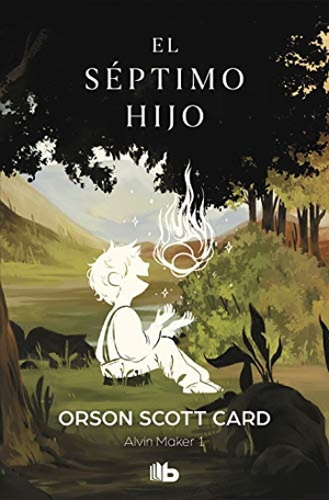 Card, Orson Scott. El séptimo hijo. B de Bolsillo (Ediciones B), 2019.
