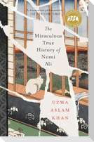 The Miraculous True History of Nomi Ali