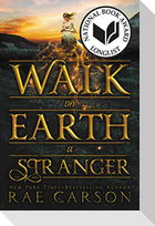 Walk on Earth a Stranger