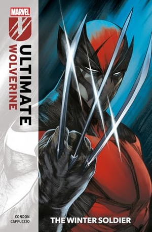 Condon, Chris. Ultimate Wolverine Vol. 1: The Winter Soldier. Panini Publishing Ltd, 2025.
