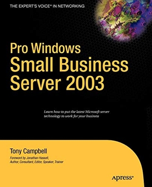 Campbell, Tony. Pro Windows Small Business Server 2003. Apress, 2006.