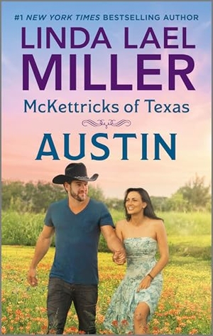 Miller, Linda Lael. McKettricks of Texas: Austin. Harlequin, 2025.