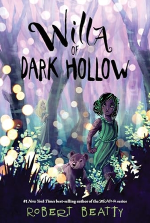 Beatty, Robert. Willa of Dark Hollow. Disney Publishing Group, 2022.