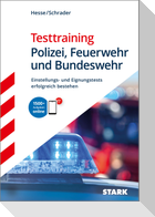 STARK Testtraining Polizei, Feuerwehr und Bundeswehr