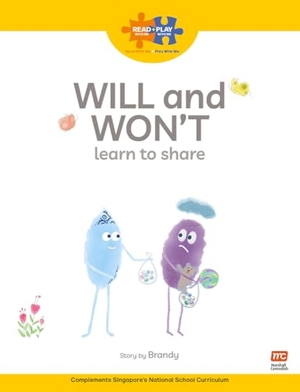 Brandy. Read + Play  Social Skills Bundle 2 Will and Won't  learn to share. Marshall Cavendish International (Asia) Pte Ltd, 2024.