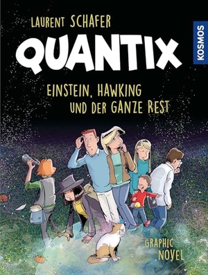 Schafer, Laurent. Quantix - Einstein, Hawking und der ganze Rest. Relativitätstheorie und Quantenphysik als Graphic Novel. Moderne Physik leicht verständlich.. Franckh-Kosmos, 2026.