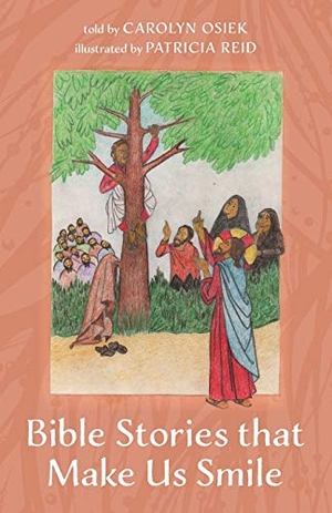 Osiek, Carolyn. Bible Stories that Make Us Smile. Resource Publications, 2020.