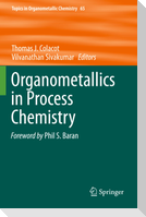 Organometallics in Process Chemistry