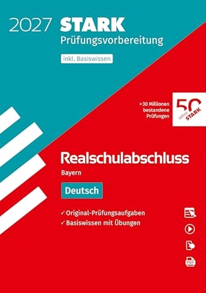 STARK Deutsch - Realschulabschluss 2027 Bayern - Prüfungsvorbereitung inkl. Basistraining. Stark Verlag GmbH, 2026.