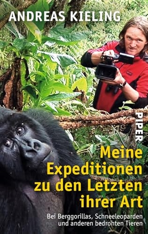 Kieling, Andreas. Meine Expeditionen zu den Letzten ihrer Art - Bei Berggorillas, Schneeleoparden und anderen bedrohten Tieren. Piper Verlag GmbH, 2015.