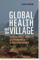 Global Health and the Village