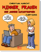 Frauen, Männer und andere Katastrophen