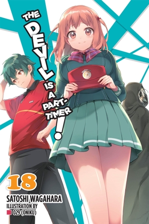 Wagahara, Satoshi. The Devil Is a Part-Timer!, Vol. 18 (Light Novel). Yen Press, 2020.