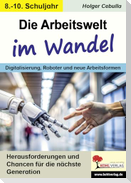 Die Arbeitswelt im Wandel