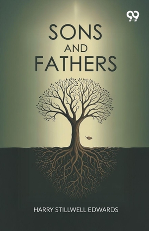 Edwards, Harry Stillwell. Sons And Fathers. Double 9 Books, 2025.