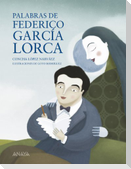 Palabras de Federico García Lorca