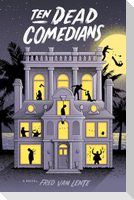 Ten Dead Comedians