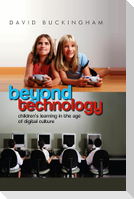 Beyond Technology