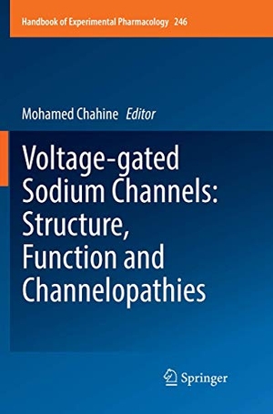 Chahine, Mohamed (Hrsg.). Voltage-gated Sodium Channels: Structure, Function and Channelopathies. Springer International Publishing, 2019.