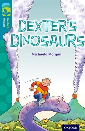 Morgan, Michaela. Oxford Reading Tree TreeTops Fiction: Level 9: Dexter's Dinosaurs. Oxford University Press, 2014.