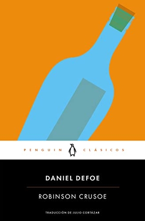 Cortázar, Julio / Daniel Defoe. Robinson Crusoe. Penguin Clásicos, 2015.