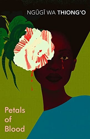 Wa Thiong'O, Ngugi. Petals of Blood. DK, 2018.