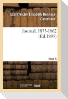 Journal, 1804-1862. Tome 5. 1853-1862