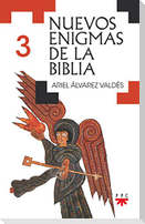 Nuevos enigmas de la Biblia 3