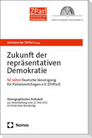 Zukunft der repräsentativen Demokratie - 50 Jahre Deutsche Vereinigung für Parlamentsfragen e.V.