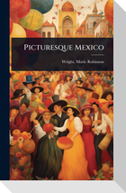Picturesque Mexico
