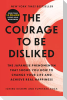 The Courage to Be Disliked