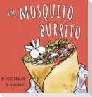 The Mosquito Burrito