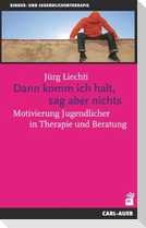 Dann komm ich halt, sag aber nichts