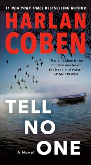 Coben, Harlan. Tell No One - A Novel. Random House LLC US, 2009.