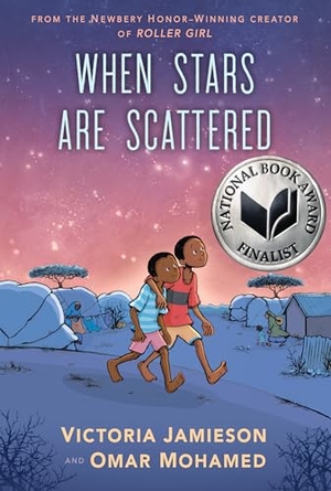 Jamieson, Victoria / Omar Mohamed. When Stars Are Scattered - (National Book Award Finalist). Penguin Young Readers Group, 2020.