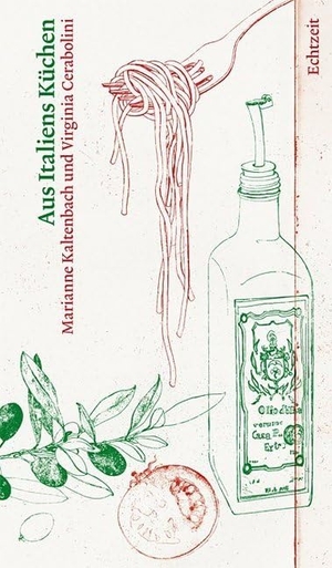 Kaltenbach, Marianne. Aus Italiens Küchen. Echtzeit Verlag, 2011.