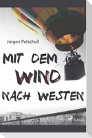 Mit dem Wind nach Westen