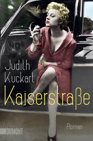 Kuckart, Judith. Kaiserstraße - Roman. DuMont Buchverlag GmbH, 2021.