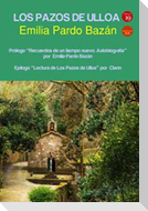 Los pazos de Ulloa : con prólogo (Recuerdos de un tiempo nuevo : autobiografía) de Emilia Pardo Bazán y epílogo (Lectura de Los Pazos de Ulloa) de Clarín